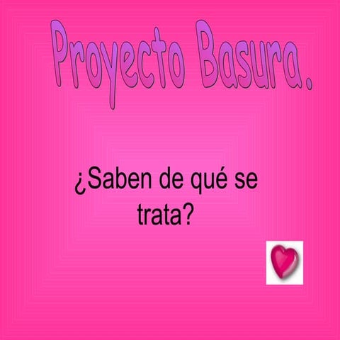 Proyecto basura - Lucila y Nicol