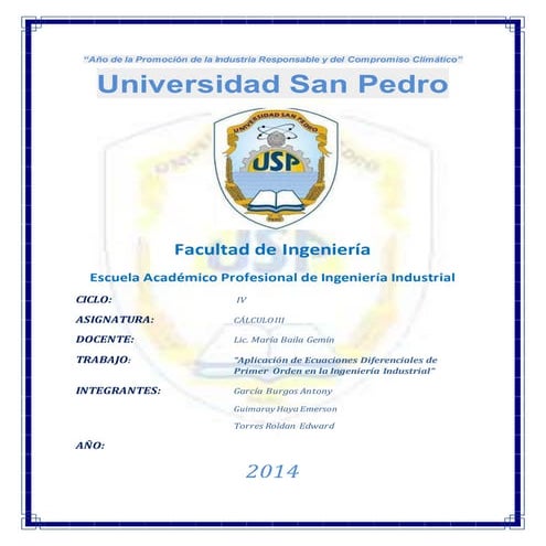 Aplicación de Ecuaciones Diferenciales de Primer Grado en la Ingeniería Indus...