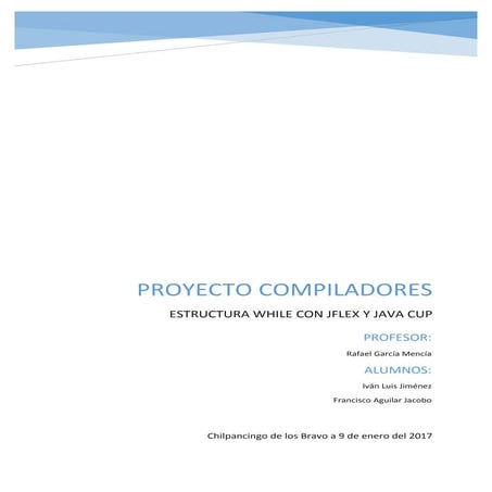 Proyecto de compiladores Sentencia While con Java CUP y JFLEX