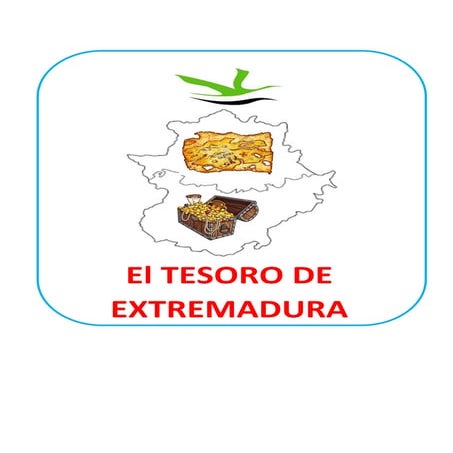 Proyecto completo E tesoro de Extremadura