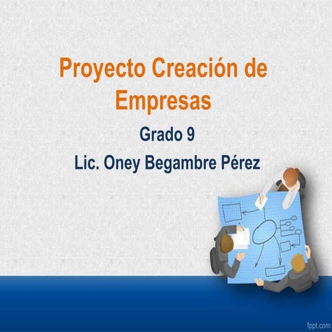 Proyecto creación de empresas