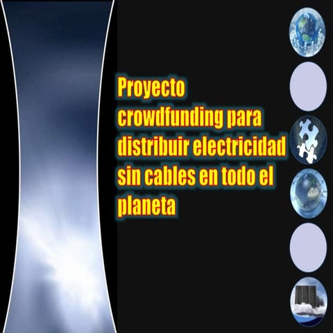 Proyecto crowdfunding para distribuir electricidad sin cables en
