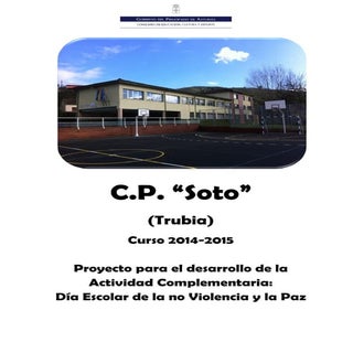 Proyecto día de la paz 14 15 c.p. soto
