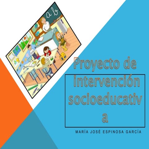 Proyecto de intervención socioeducativa