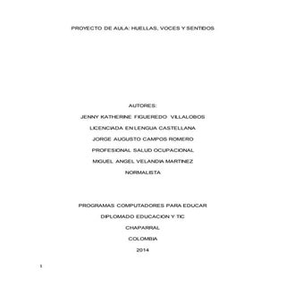 Proyecto de aula huellas, voces y s...