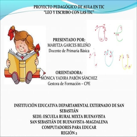Diapositivas Proyecto TIC  Leo y Escribo con las TIC