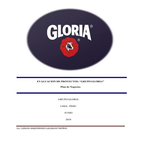 PLAN DE NEGOCIO: GRUPO GLORIA