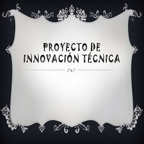 Fases e ideas para un proyecto de innovación | PPTX