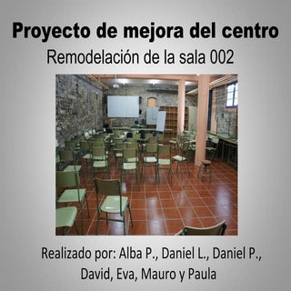 Proyecto de mejora del centro 002