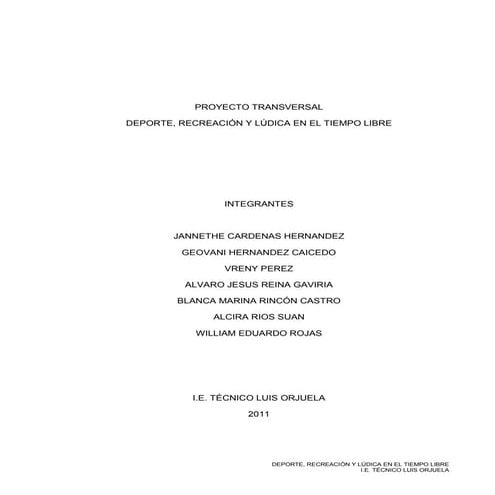 Proyecto deporte, recreación y lúdica en el tiempo libre