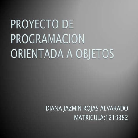 Proyecto de programacion orientada a objetos | PPTX
