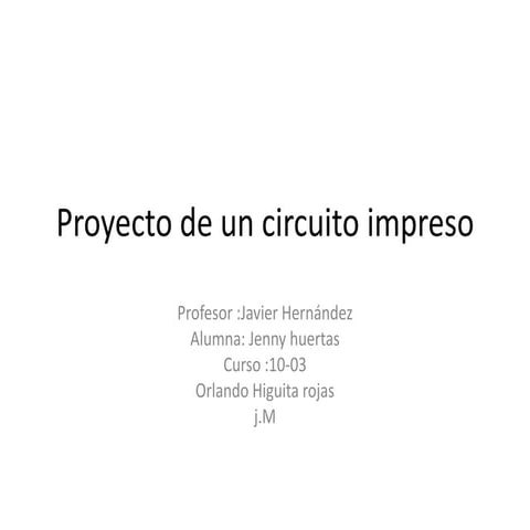 Proyecto de un circuito impreso