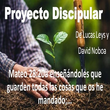 Proyecto Discipular - Principio 1.pdf El discipulado Bíblico | PDF