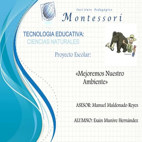 PROYECTO CIENCIAS "CUIDEMOS NUESTRO AMBIENTE"