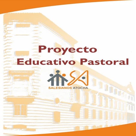 Proyecto educativo pastoral general