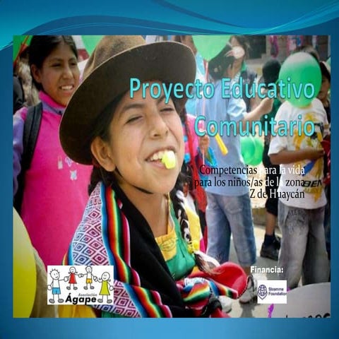 Proyecto educativo comunitario en la zona z agape 2010