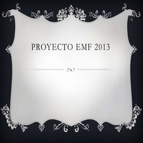 Proyecto emf 2013