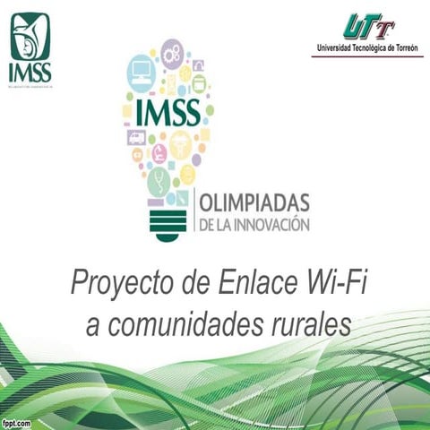 Proyecto enlace WiFi Comunidades rurales