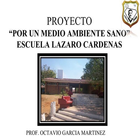 Proyecto Sobre el Reciclaje del Prof. Octavio Garcia