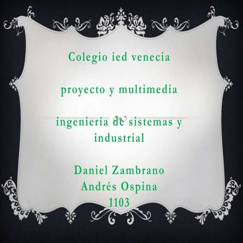 Daniel Zambrano Colegio IED Venecia