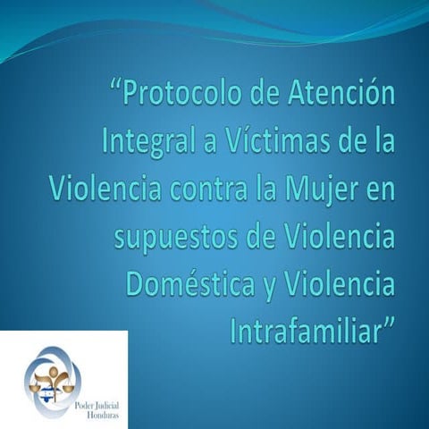 Protocolo de Atención Integral a Víctimas de Violencia contra la Mujer ...