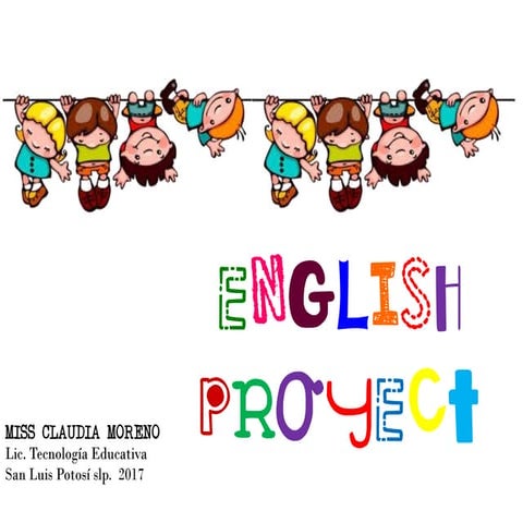 proyecto-ingles-lic-claudia-moreno-2017-ppt