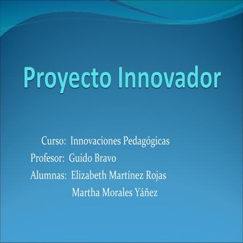 Proyecto innovador diapocitivas[1]