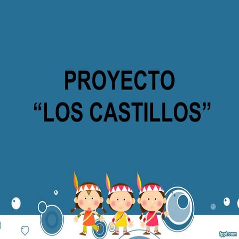 Proyecto los castillos
