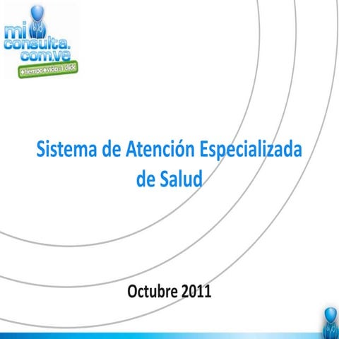 Sistema de Atención Especializada de Salud (SAES)
