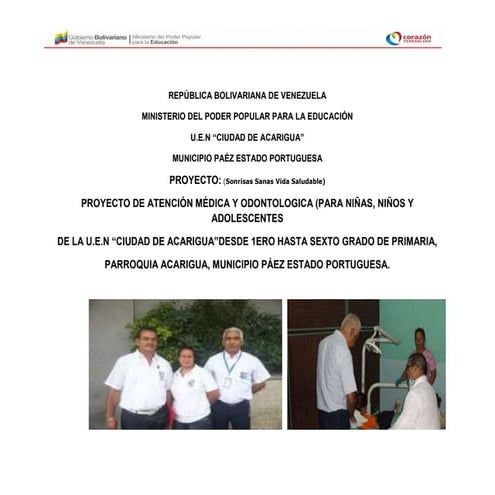 Proyecto de odontologia Odontologia Sonrisas saludables de : PROF. MIGUEL HER...