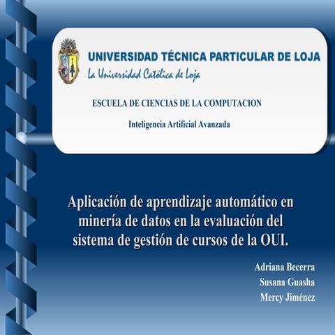 Aplicación de aprendizaje automático en minería de datos en la evaluación del...