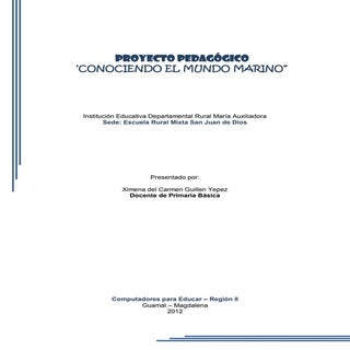 Proyecto pedagógico conociendo el m...