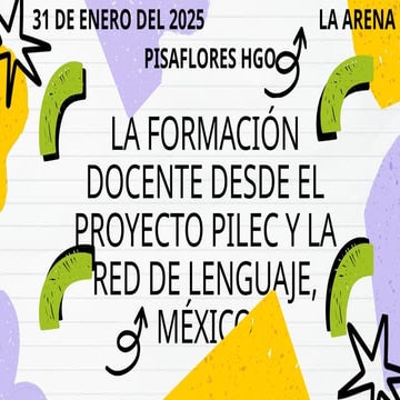 PROYECTO_PILEC_presenytacion_de_la_practica_docente_de_nuestro_mexico.pptx