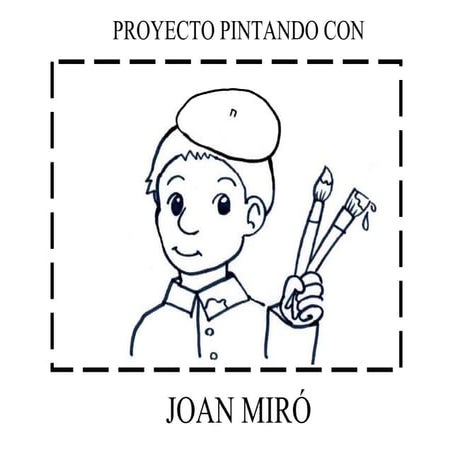 Proyecto pintando con joan miro