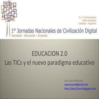 Educacion 2.0: Las Tics y el Nuevo ...