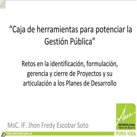 Caja de herramientas para potenciar la Gestión Pública