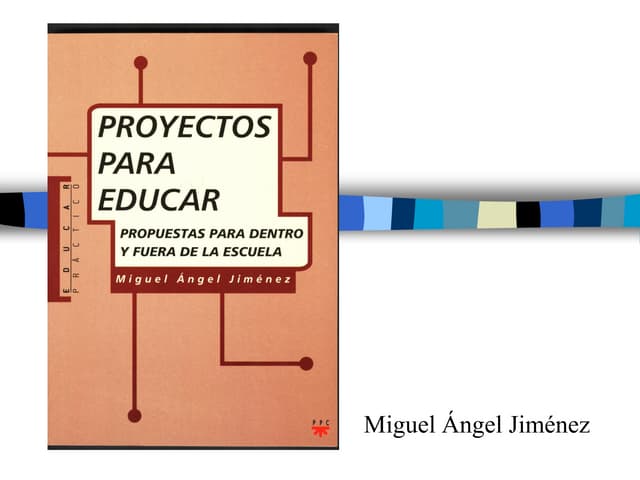 Proyectos para educar