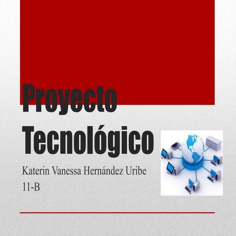 Proyecto tecnológico