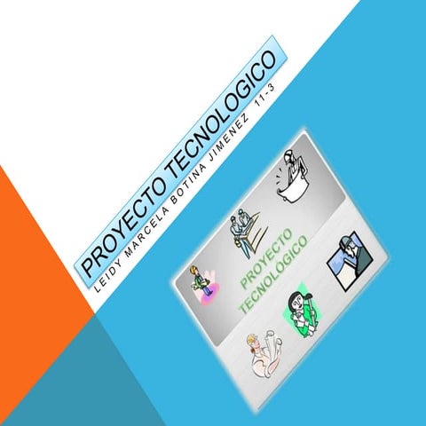 Proyecto tecnologico 11 3