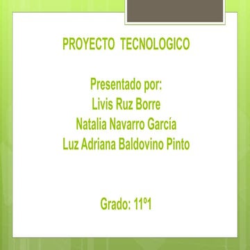 PROYECTO TECNOLOGICO