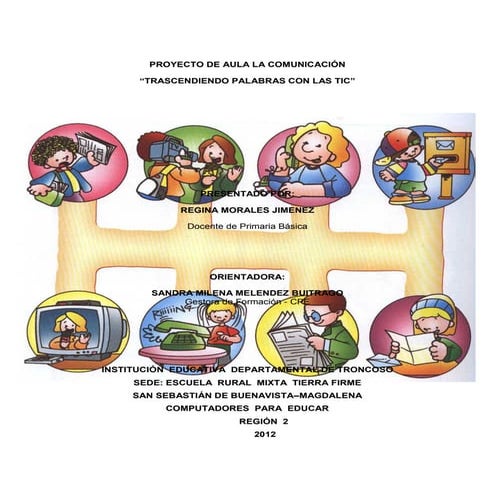 PROYECTO TIC - TRASCENDIENDO PALABRAS CON LAS TIC