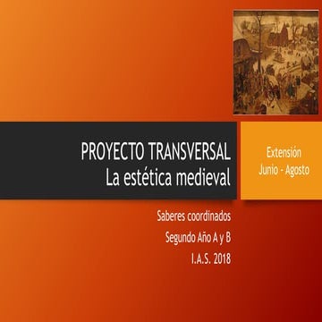 Proyecto transversal. La estética medieval