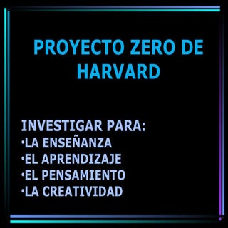 Proyecto zero de harvard