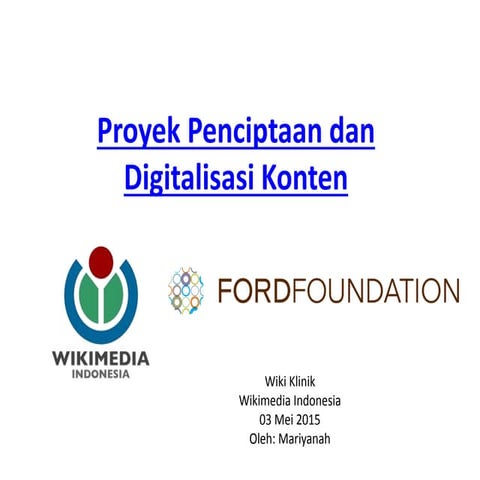 Proyek penciptaan dan digitalisasi konten