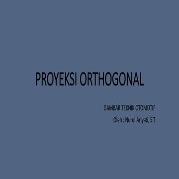 Proyeksi Orthogonal Pptx