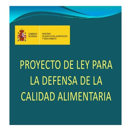 Proy ley defensa calidad alimentaria 
