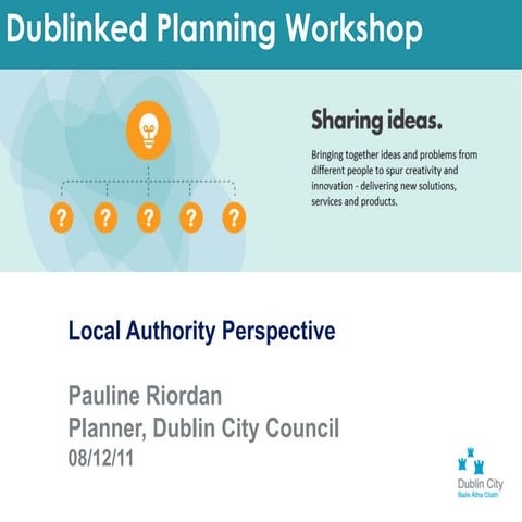 Pauline Riordan, Dublin City Council, Local Authority View & Introduction to ...