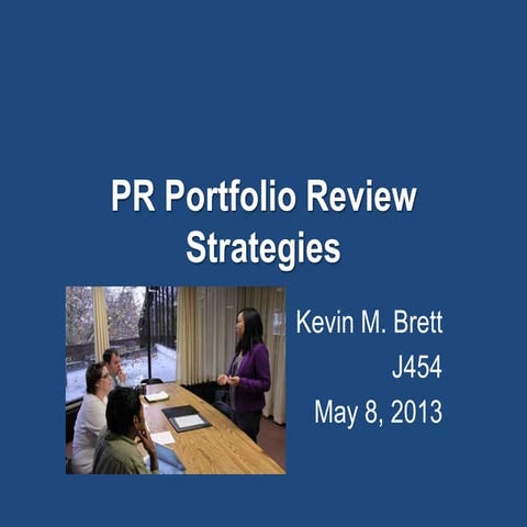Strategies for Winning PR Portfolios