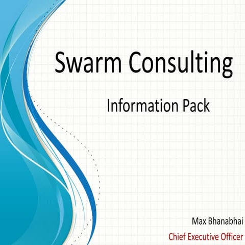 Swarm Consulting Pty Ltd - Information Pack (old release)
