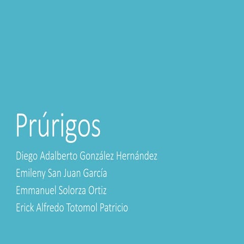 Prurigos